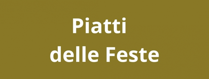 Piatti delle feste